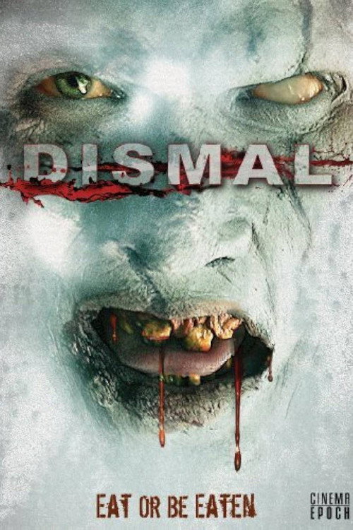 Постер фильма «Dismal»