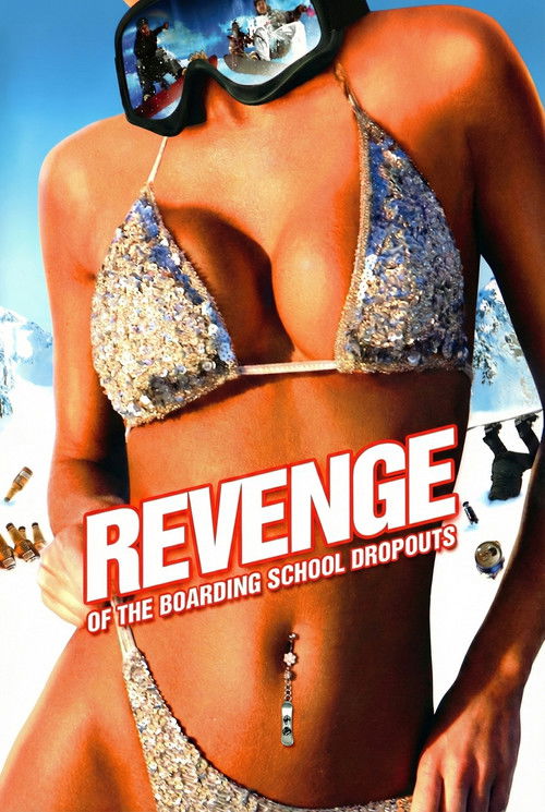 Постер фильма «Revenge of the Boarding School Dropouts»