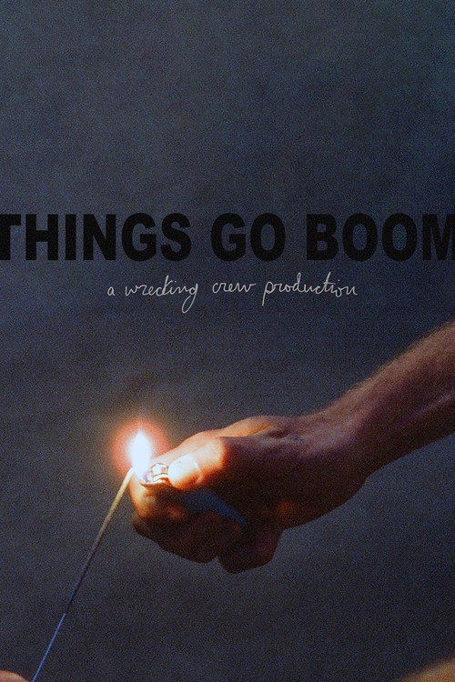 Постер фильма «Things Go Boom»