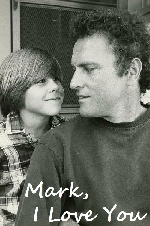 Постер фильма «Mark, I Love You»