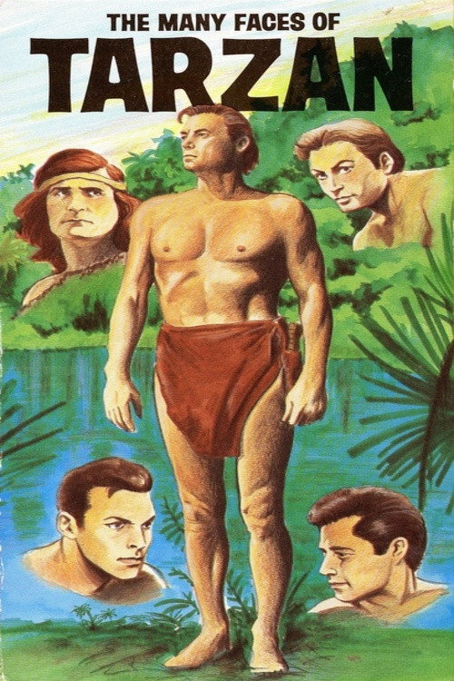 Постер фильма «Tarzan at the Movies, Part 2: The Many Faces of Tarzan»