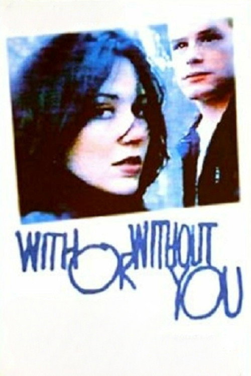 Постер фильма «With or Without You»