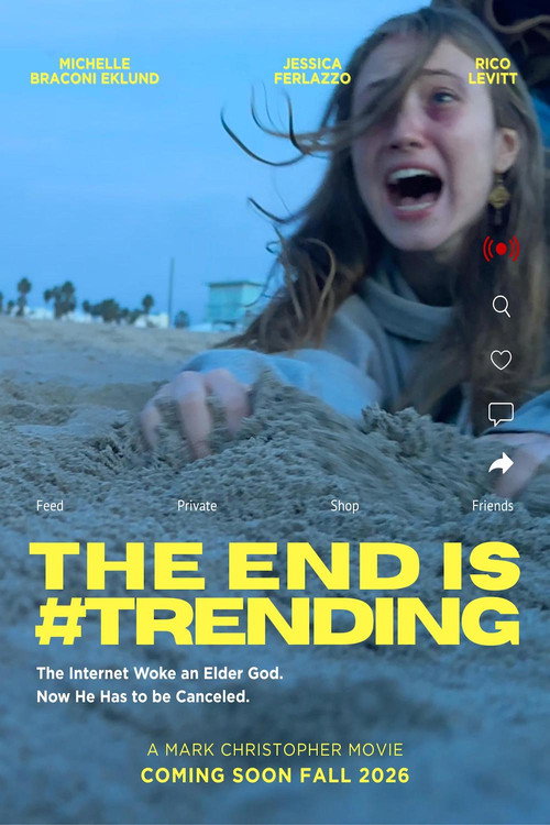 Постер фильма «The End Is #Trending»