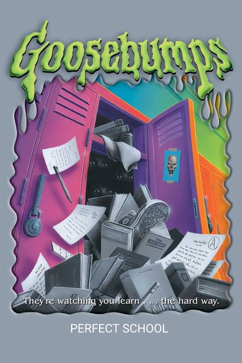 Постер фильма «Goosebumps: The Perfect School»
