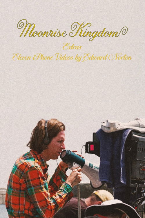 Постер фильма «Moonrise Kingdom Extras - Eleven iPhone Videos by Edward Norton.»