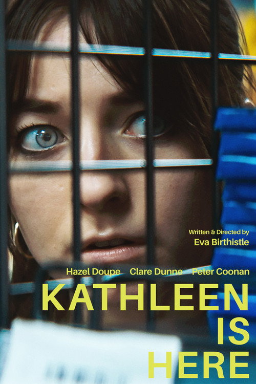 Постер фильма «Kathleen Is Here»