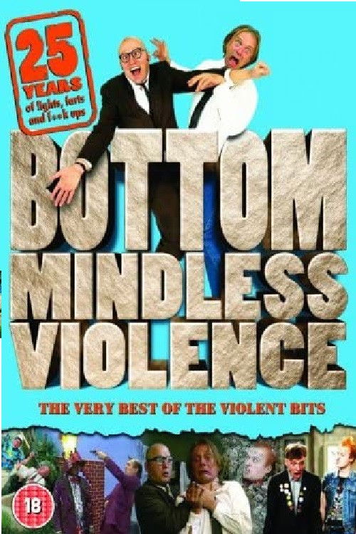 Постер фильма «Bottom Mindless Violence»