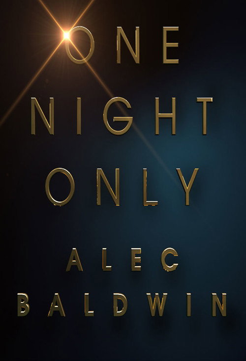 Постер фильма «Alec Baldwin: One Night Only»