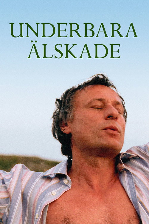 Постер фильма «Underbara älskade»