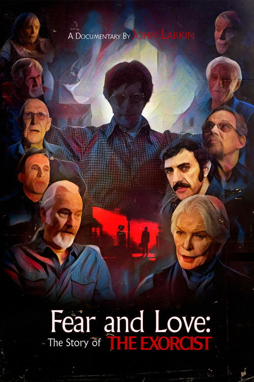 Постер фильма «Fear and Love: The Story of The Exorcist»