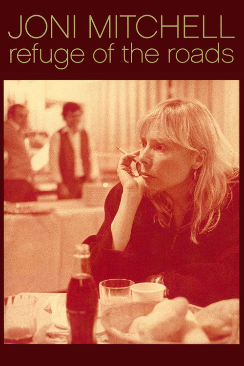 Постер фильма «Joni Mitchell: Refuge of the Roads»