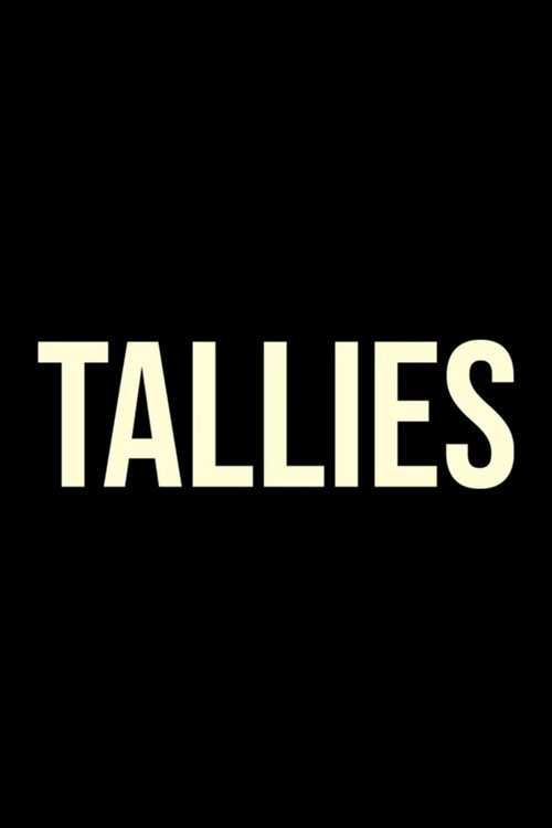 Постер фильма «Tallies»