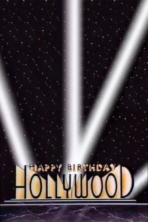 Постер фильма «Happy 100th Birthday, Hollywood»