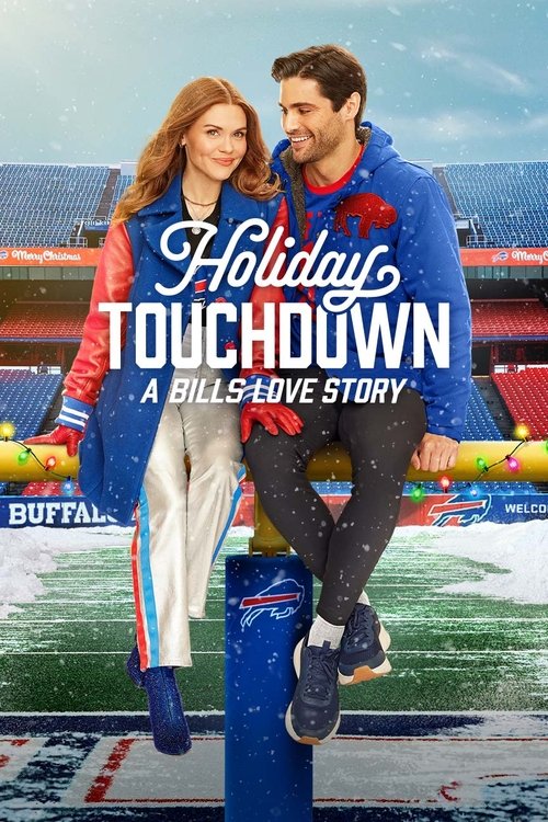 Постер фильма «Holiday Touchdown: A Bills Love Story»