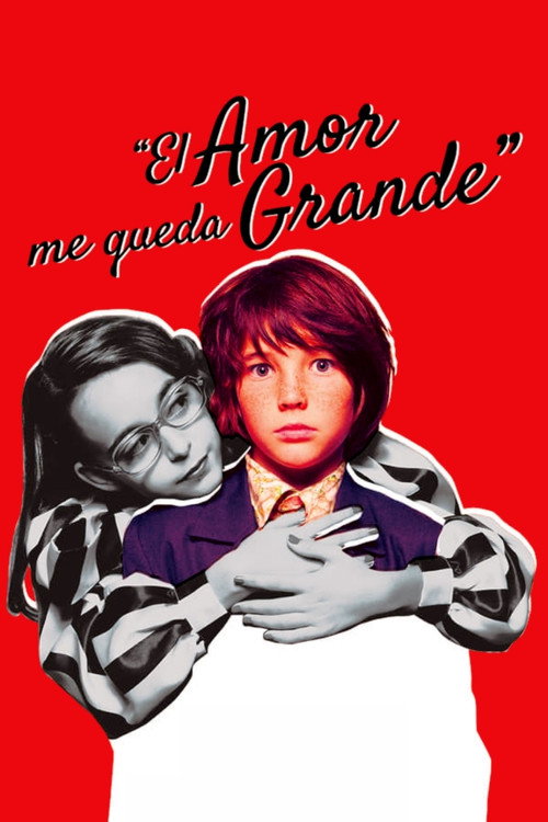 Постер фильма «El amor me queda grande»