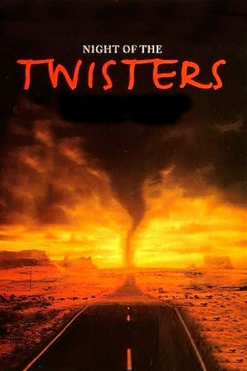 Постер фильма «Night of the Twisters»