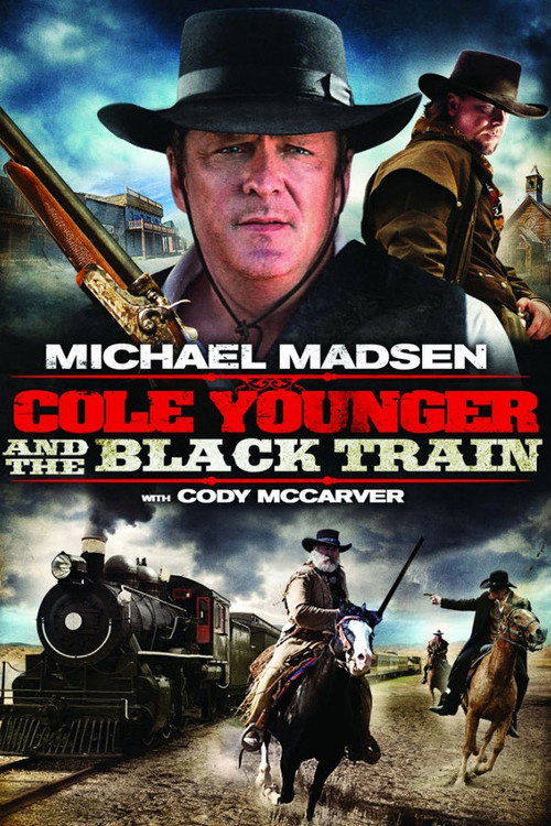 Постер фильма «Cole Younger & The Black Train»
