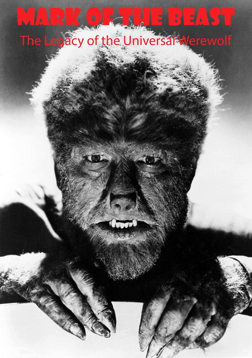 Постер фильма «Mark of The Beast: The Legacy of the Universal Werewolf»