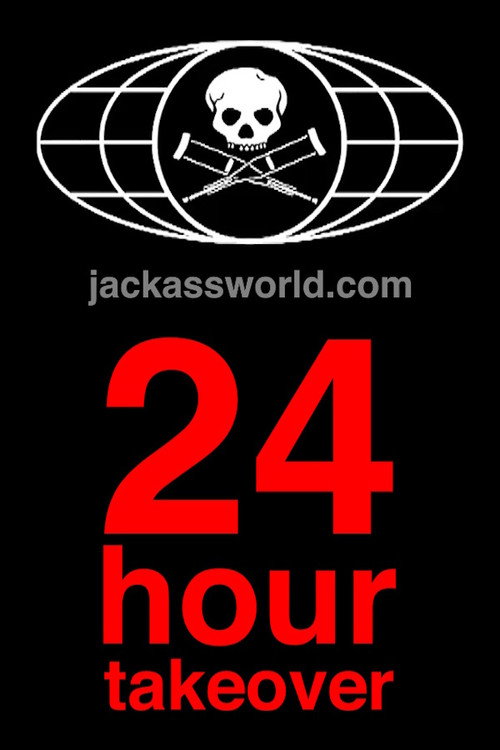 Постер фильма «Jackassworld.com: 24 Hour Takeover»