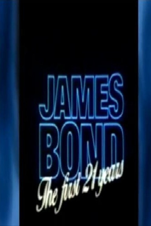 Постер фильма «James Bond: The First 21 Years»