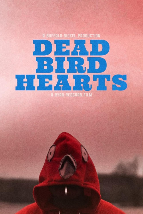 Постер фильма «Dead Bird Hearts»