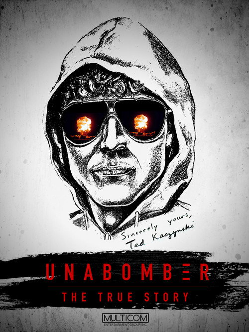 Постер фильма «Унабомбер: Подлинная история»