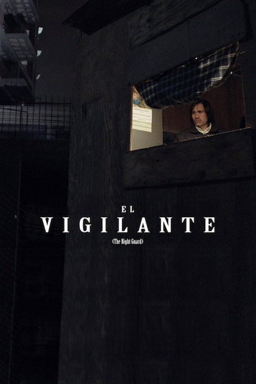 Постер фильма «El Vigilante»