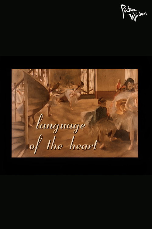 Постер фильма «Picture Windows: Language of the Heart»
