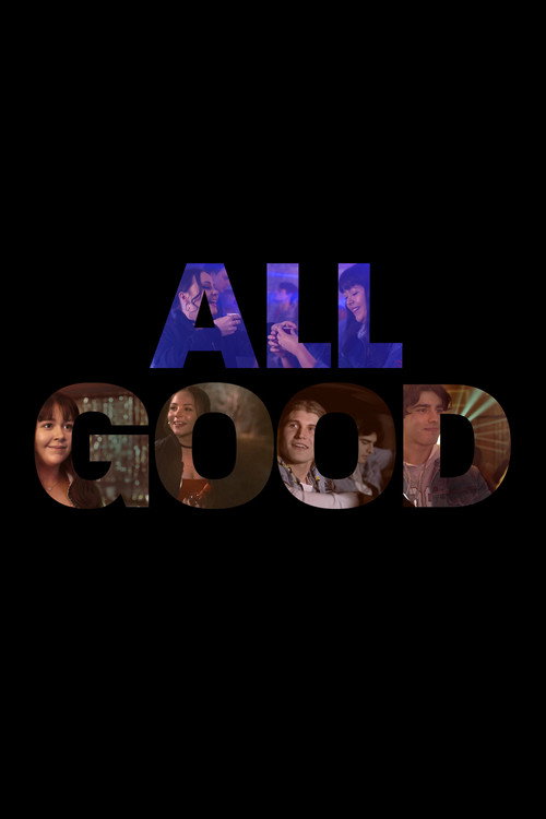 Постер фильма «All Good»