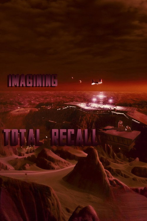 Постер фильма «Imagining 'Total Recall'»