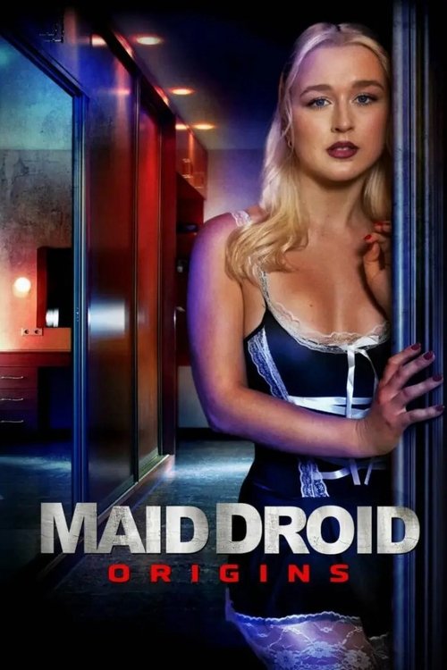 Постер фильма «Maid Droid Origins»