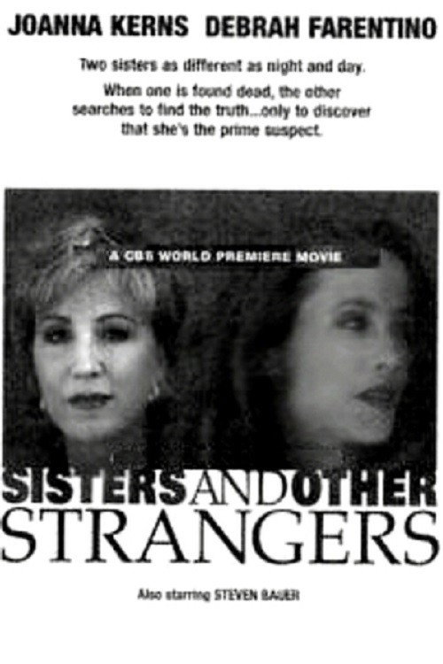 Постер фильма «Sisters and Other Strangers»