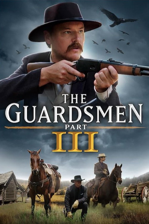 Постер фильма «The Guardsmen: Part 3»