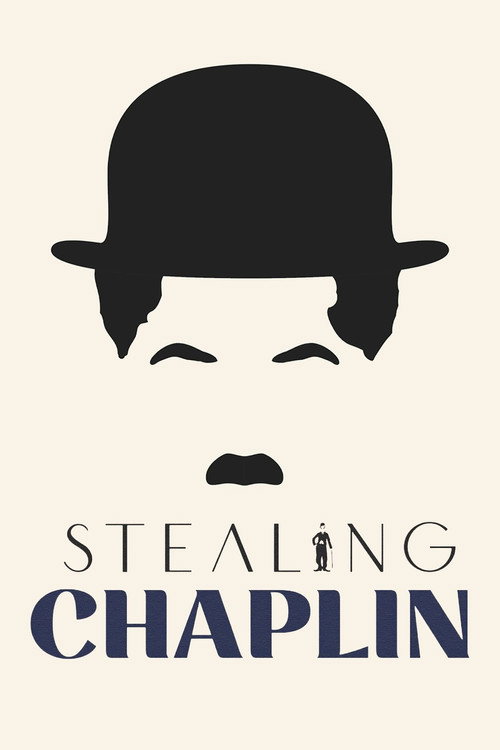 Постер фильма «Stealing Chaplin»