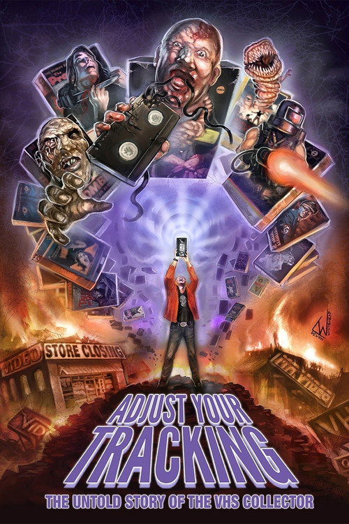 Постер фильма «Adjust Your Tracking: The Untold Story of the VHS Collector»