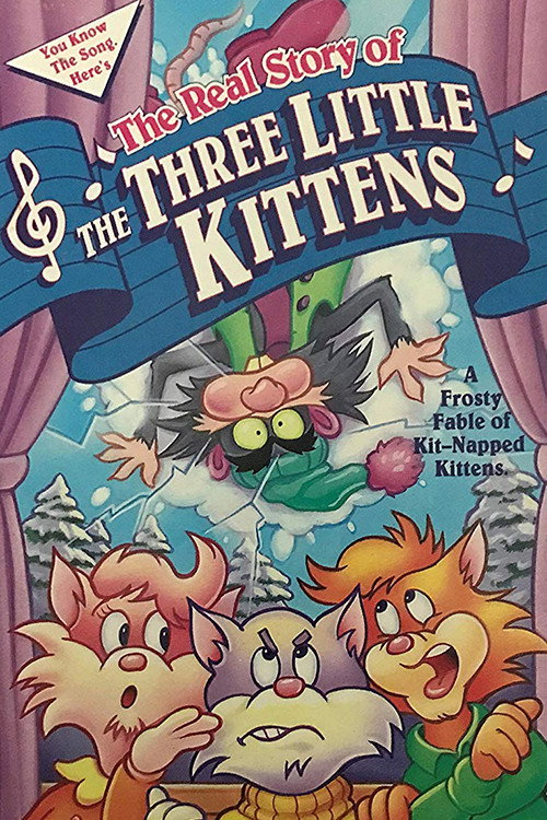 Постер фильма «The Real Story of the Three Little Kittens»