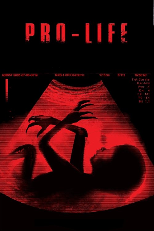 Постер фильма «Pro-Life»