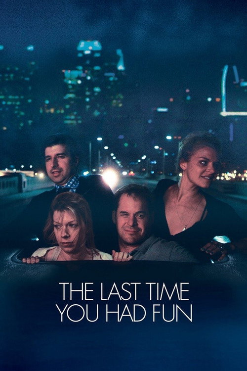 Постер фильма «The Last Time You Had Fun»