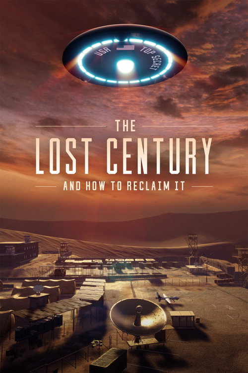 Постер фильма «The Lost Century: And How to Reclaim It»