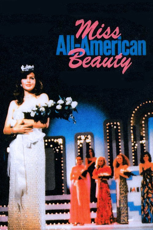 Постер фильма «Miss All-American Beauty»