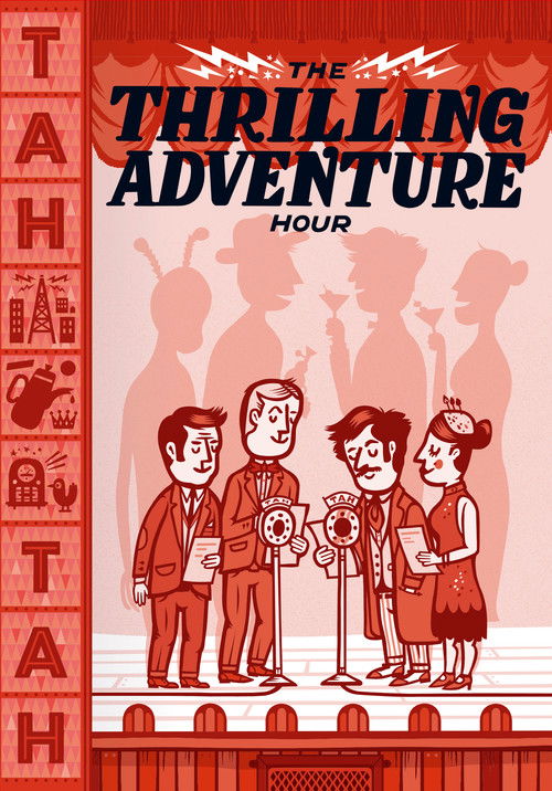Постер фильма «The Thrilling Adventure Hour Live»