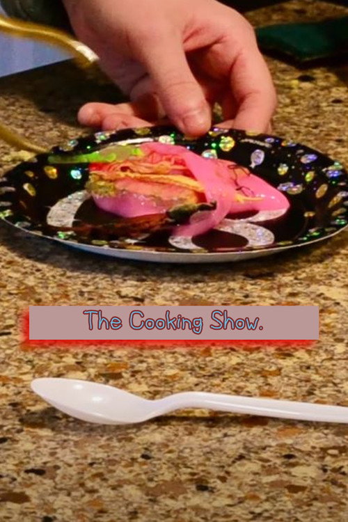 Постер фильма «The Cooking Show.»