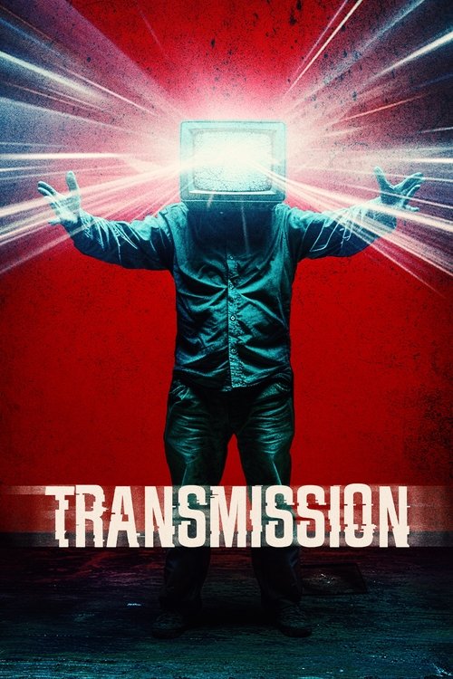 Постер фильма «Transmission»