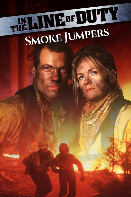 Постер фильма «In the Line of Duty: Smoke Jumpers»