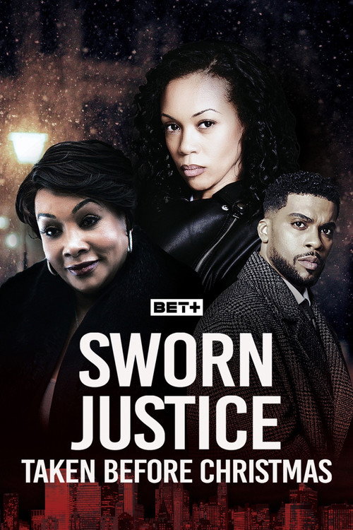 Постер фильма «Sworn Justice: Taken Before Christmas»