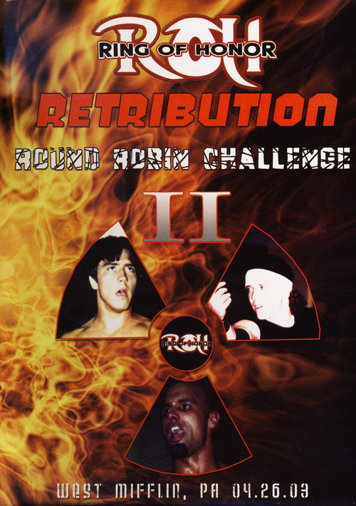 Постер фильма «ROH: Retribution - Round Robin Challenge II»