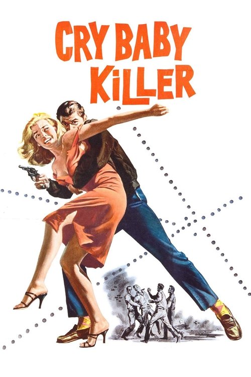 Постер фильма «Cry Baby Killer»