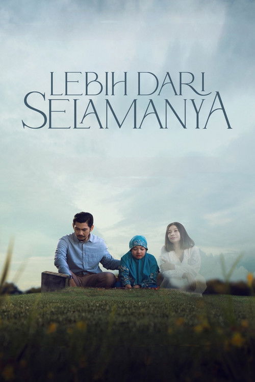 Постер фильма «Lebih Dari Selamanya»