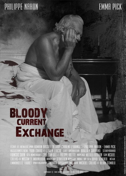 Постер фильма «Bloody Current Exchange»