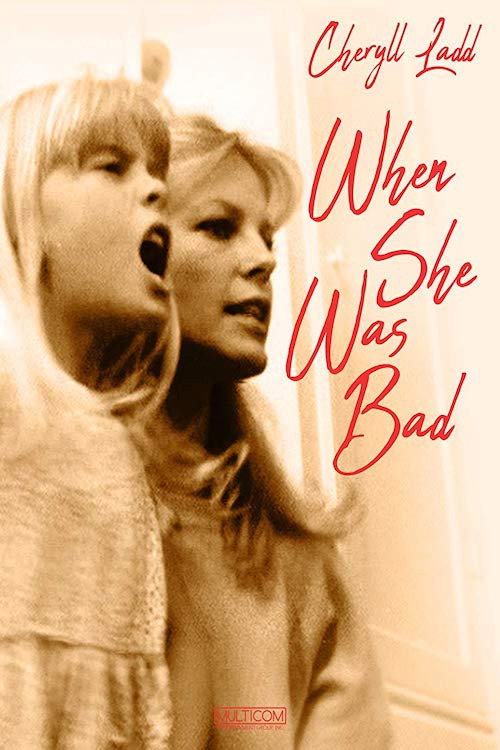 Постер фильма «When She Was Bad...»